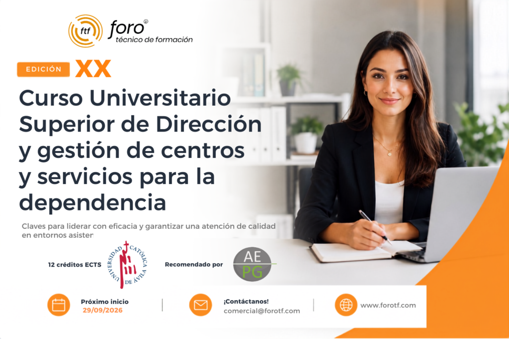 Curso Universitario Superior de Dirección y gestión de centros y servicios para la dependencia